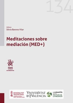 MEDITACIÓN SOBRE MEDIACIÓN (MED+)