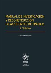 MANUAL DE INVESTIGACIÓN Y RECONSTRUCCIÓN DE ACCIDENTES DE TRÁFICO