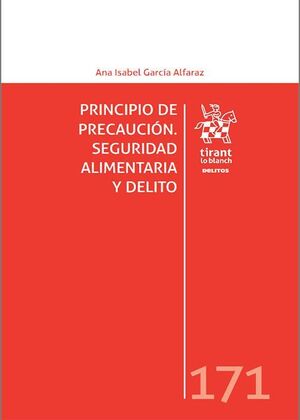 PRINCIPIO DE PRECAUCIÓN. SEGURIDAD ALIMENTARIA Y DELITO