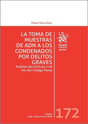 LA TOMA DE MUESTRAS DE ADN A LOS CONDENADOS POR DELITOS GRAVES