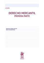 DERECHO MERCANTIL. PARTE PRIMERA (6ª EDICION )