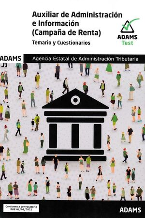 AUXILIAR DE ADMINISTRACION E INFORMACION ( CAMPAÑA DE RENTA) - TEMARIO Y CUESTIO