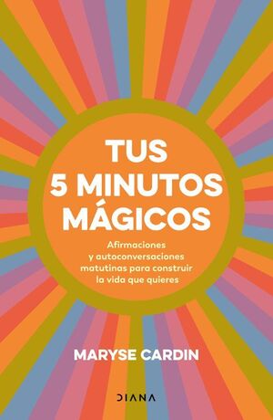 TUS 5 MINUTOS MÁGICOS