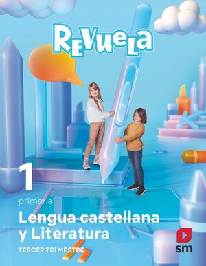 LENGUA CASTELLANA Y LITERATURA . 1 PRIMARIA. REVUELA. TRIMESTRES