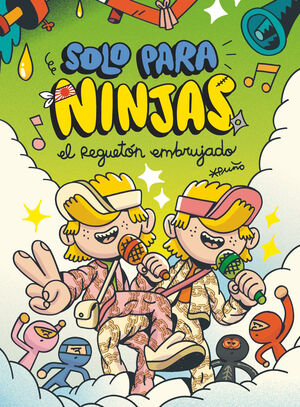 SOLO PARA NINJAS 5. EL REGUETÓN EMBRUJADO