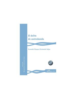 DELITO DE CONTRABANDO, EL