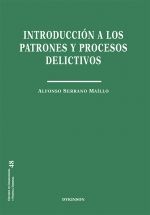 INTRODUCCIÓN A LOS PATRONES Y PROCESOS DELICTIVOS