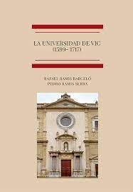 LA UNIVERSIDAD DE VIC (1599- 1717)
