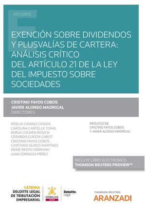 EXENCIÓN SOBRE DIVIDENDOS Y PLUSVALÍAS DE CARTERA: ANÁLISIS CRÍTICO DEL ARTICULO 21 DE LA LEY DEL IMPUESTO DE SOCIEDADES