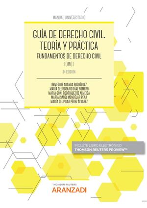 GUÍA DE DERECHO CIVIL. TEORÍA Y PRÁCTICA (TOMO I) (PAPEL + E-BOOK)