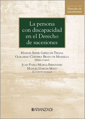 LA PERSONA CON DISCAPACIDAD EN EL DERECHO DE SUCESIONES