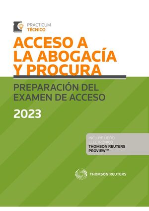 ACCESO A LA ABOGACÍA Y PROCURA. PREPARACIÓN DEL EXAMEN DE ACCESO 2023  (PAPEL +