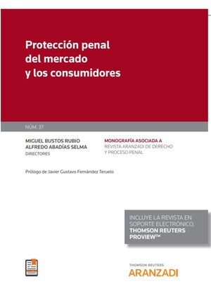 PROTECCIÓN PENAL DEL MERCADO Y LOS CONSUMIDORES (PAPEL + E-BOOK)