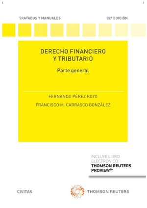 DERECHO FINANCIERO Y TRIBUTARIO PARTE GENERAL (PAPEL + E-BOOK)
