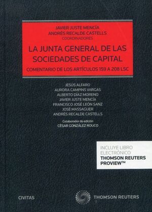 LA JUNTA GENERAL DE SOCIEDADES DE CAPITAL. COMENTARIO DE LOS ARTÍCULOS 159 A 208