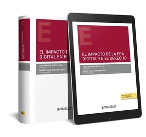 EL IMPACTO DE LA ERA DIGITAL EN EL DERECHO (PAPEL + E-BOOK)