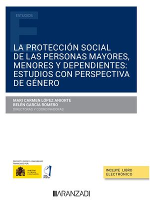 PROTECCIÓN SOCIAL DE LAS PERSONAS MAYORES, MENORES Y DEPENDIENDIENTES, LA