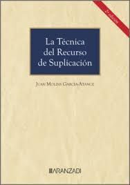LA TÉCNICA DEL RECURSO DE SUPLICACIÓN