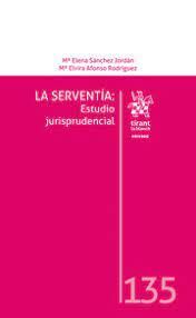 LA SERVENTÍA: ESTUDIO JURISPRUDENCIAL