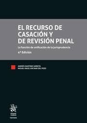 EL RECURSO DE CASACION Y DE REVISION PENAL
