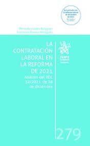 LA CONTRATACIÓN LABORAL EN LA REFORMA DE 2021