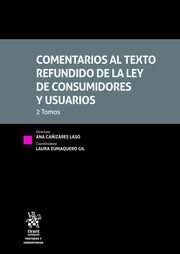 COMENTARIOS AL TEXTO REFUNDIDO DE LA LEY DE CONSUMIDORES Y USUARIOS, 2 TOMOS