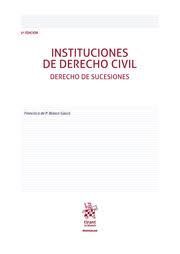 INSTITUCIONES DE DERECHO CIVIL. DERECHO DE SUCESIONES (5ª EDICION)
