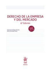 DERECHO DE LA EMPRESA Y DEL MERCADO 6ª EDICIÓN 2022