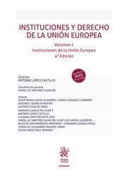 INSTITUCIONES Y DERECHO DE LA UNIÓN EUROPEA VOL. I INSTITUCIONES DE LA UNION EUROPEA