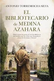 EL BIBLIOTECARIO DE MEDINA AZAHARA