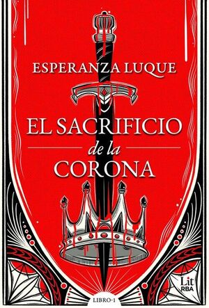 SACRIFICIO DE LA CORONA, EL