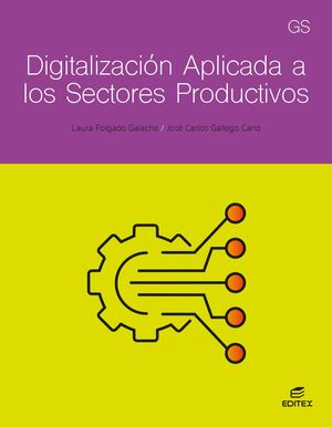 DIGITALIZACION APLICADA SECTORES PRODUCTIVOS GS 2024
