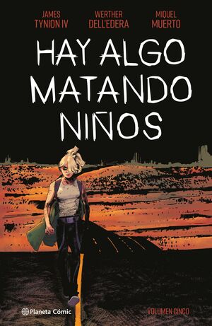 HAY ALGO MATANDO NIÑOS Nº 05