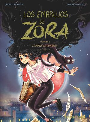 LA BIBLIOTECA PERDIDA (LOS EMBRUJOS DE ZORA Nº 02)
