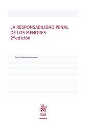 LA RESPONSABILIDAD PENAL DE LOS MENORES (2ª EDICION)