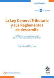 LEY GENERAL TRIBUTARIA Y SUS REGLAMENTOS DE DESARROLLO. EDICION ANOTADA Y CONCORDADA
