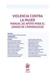 VIOLENCIA CONTRA LA MUJER. MANUAL DE APOYO PARA EL GRADO DE CRIMINOLOGÍA