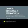 DERECHO CONCURSAL Y PRECONCURSAL 2 TOMOS.