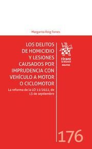 LOS DELITOS DE HOMICIDIO Y LESIONES CAUSADOS POR IMPRUDENCIA CON VEHÍCULO A MOTO