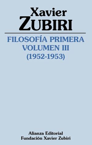 FILOSOFÍA PRIMERA VOLUMEN III (1952-1953)