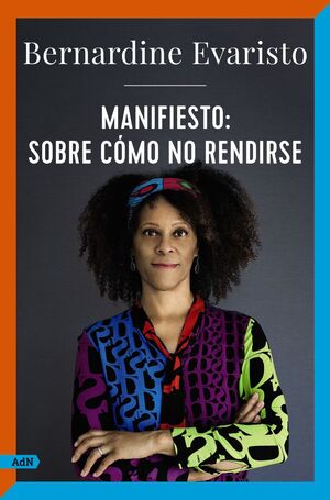 MANIFIESTO: SOBRE CÓMO NO RENDIRSE