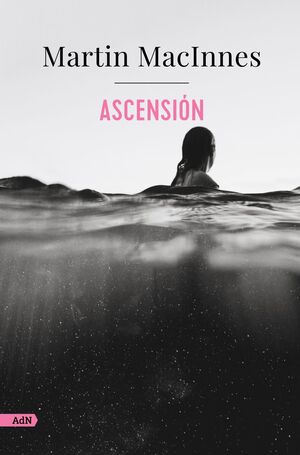 ASCENSION. UNA AUDAZ EPOPEYA SOBRE NUESTRO LUGAR EN EL UNIVERSO