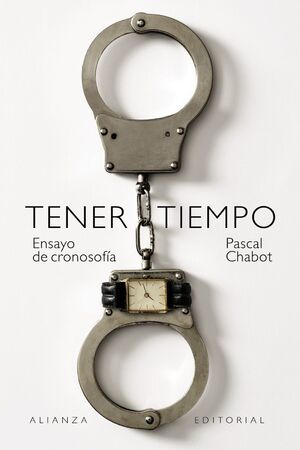 TENER TIEMPO: ENSAYO DE CRONOSOFIA