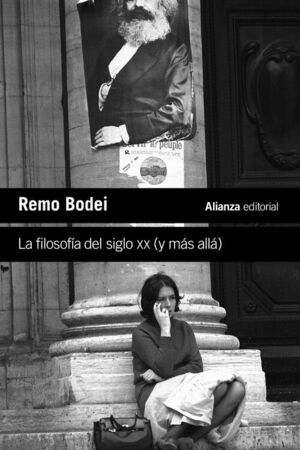 LA FILOSOFIA DEL SIGLO XX (Y MÁS ALLÁ)