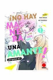 ¡NO HAY MANERA DE QUE PUEDA TENER UNA AMANTE! ¿O QUZÁ SÍ? Nº1