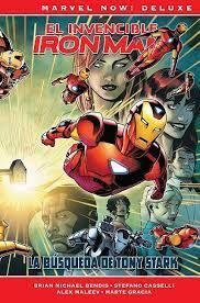 MARVEL NOW! DELUXE INVENCIBLE IRON MAN 5. LA BÚSQUEDA DE  TONY STARK