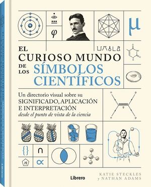 CURIOSO MUNDO DE LOS SIMBOLOS CIENTIFICOS, EL