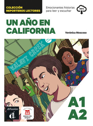 COLECCIÓN REPORTEROS LECTORES. UN AÑO EN CALIFORNIA