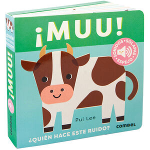 ¡MUU! ¿QUIEN HACE ESTE RUIDO?