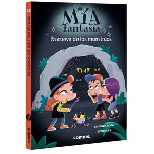 MÍA FANTASÍA. LA CUEVA DE LOS MONSTRUOS